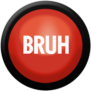 bruh